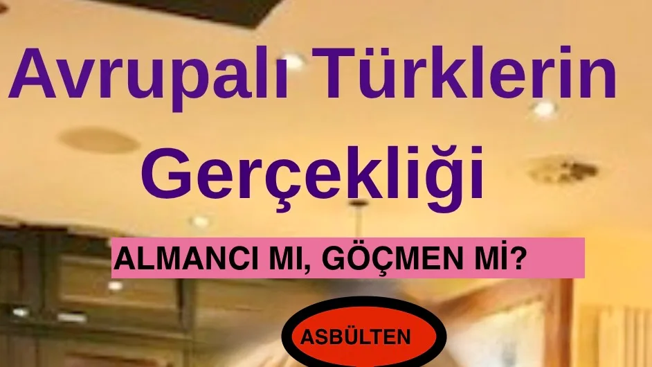 Almancı mı, Göçmen mi? Avrupalı Türkiyelilerin Gerçekliği